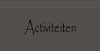 Activiteiten.